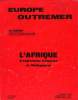 EUROPE OUTREMER, N° SPECIAL 673-674, L'AFRIQUE D'EXPRESSION FRANCAISE ET MADAGASCAR. COLLECTIF