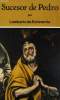 SUCESOR DE PEDRO, EL OFICIO DE PAPA. ECHEVERRIA LAMBERTO DE