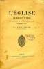 L'EGLISE, SA RAISON D'ETRE, CONFERENCES DE NOTRE-DAME DE PARIS. OLLIVIER R. P. M.-J.