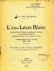 UNE AME SACERDOTALE, L'ABBE LEON BLANC (1884-1919). SABRIE J.-B.