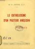 LE CATHOLICISME D'UN PASTEUR ANGLICAN. LELONG M.-H.