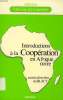 INTRODUCTIONS A LA COOPERATION EN AFRIQUE NOIRE. COLLECTIF