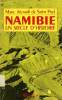 NAMIBIE: UN SIECLE D'HISTOIRE. AICARDI DE SAINT PAUL MARC