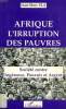 AFRIQUE, L'IRRUPTION DES PAUVRES, SOCIETE CONTRE INGERENCE, POUVOIR ET ARGENT. ELA JEAN-MARC