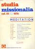 STUDIA MISSIONALIA, VOL. 25, 1976, MEDITATION. COLLECTIF