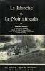 LA BLANCHE ET LE NOIR AFRICAIN. EWONDO BENGONO