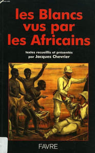 LES BLANCS VUS PAR LES AFRICAINS