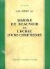 SIMONE DE BEAUVOIR, OU L'ECHEC D'UNE CHRETIENTE. HENRY A. M.