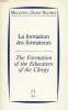BULLETIN DE SAINT-SULPICE, N° 11, 1985, LA FORMATION DES FORMATEURS. COLLECTIF