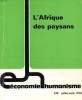 ECONOMIE & HUMANISME, N° 248, JUILLET-AOUT 1979, L'AFRIQUE DES PAYSANS. COLLECTIF