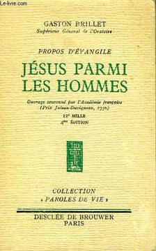 PROPOS D'EVANGILE, JESUS PARMI LES HOMMES. BRILLET Gaston