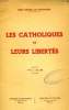 LES CATHOLIQUES ET LEURS LIBERTES. THELLIER DE PONCHEVILLE ABBE