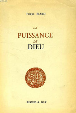 LA PUISSANCE DE DIEU. BIARD PIERRE