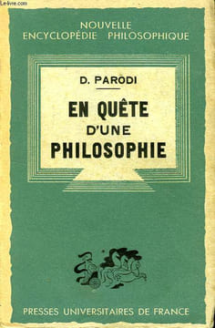 EN QUETE D'UNE PHILOSOPHIE, ESSAI DE PHILOSOPHIE PREMIERE. PARODI D.