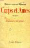 CORPS ET AMES, TOME I, ENCHA&Icirc;NE A TOI-M&Ecirc;ME.... VAN DER MEERSCH Maxence