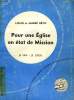 POUR UNE EGLISE EN ETAT DE MISSION. RETIF LOUIS F.C., RETIF ANDRE S.J.