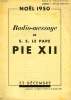 NOEL 1950, RADIO-MESSAGE DE S.S. LE PAPE PIE XII. PIE XII