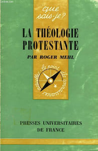 LA THEOLOGIE PROTESTANTE