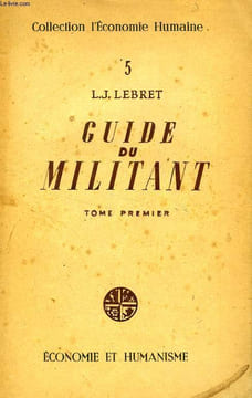 GUIDE DU MILITANT, TOME I. LEBRET L.-J.
