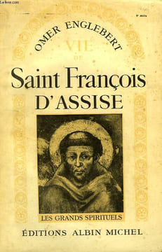 VIE DE SAINT FRANCOIS D'ASSISE. ENGLEBERT OMER