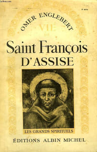 VIE DE SAINT FRANCOIS D'ASSISE