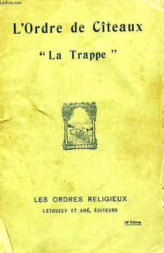L'ORDRE DE CITEAUX, 'LA TRAPPE'. LE BAIL DOM ANSELME