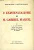 L'EXISTENCIALISME DE M. GABRIEL MARCEL. LEITE RAINHO A. Â.