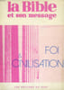 LA BIBLE ET SON MESSAGE, RECUEIL N&deg; 8, N&deg; 81-86, 1974, FOI & CIVILISATION. COLLECTIF