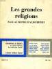 LES GRANDES RELIGIONS FACE AU MONDE D'AUJOURD'HUI. COLLECTIF