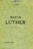 MARTIN LUTHER, SA VIE ET SON OEUVRE. GRISAR HARTMANN, S. J.