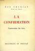 LA CONFIRMATION, CONSECRATION DES LAICS. THURIAN Max