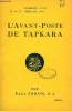 L'AVANT-POSTE DE TAPKARA. FERON PAUL, S. J.