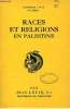 RACES ET RELIGIONS EN PALESTINE. LEVIE JEAN, S. J.