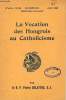 LA VOCATION DES HONGROIS AU CATHOLICISME. DELATTRE R. P. PIERRE, S. J.