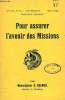 POUR ASSURER L'AVENIR DES MISSIONS. KREMER Mgr G.