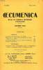 OECUMENICA, 4e ANNEE, N° 3, OCT. 1937, REVUE DE SYNTHESE THEOLOGIQUE TRIMESTRIELLE. COLLECTIF