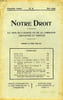 NOTRE DROIT, 1re ANNEE, N&deg; 4, MAI 1925, LA VOIX DE L'ALSACE ET DE LA LORRAINE CROYANTES ET FIDELES. COLLECTIF