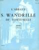 L'ABBAYE S. WANDRILLE DE FONTENELLE, NOEL 1963, N° 13. COLLECTIF