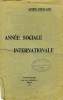 ACTION POPULAIRE, ANNEE SOCIALE INTERNATIONALE, 1910 (1re ANNEE). COLLECTIF
