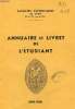 FACULTES CATHOLIQUES DE LYON, ANNUAIRE ET LIVRET DE L'ETUDIANT, 1949-1950. COLLECTIF