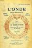 L'ONDE, 1re ANNEE, N° 3, DEC. 1921, NUMERO DE NOËL: LA RADIO-ACTIVITE ET LA RECHERCHE DES RICHESSES DU SOUS-SOL. COLLECTIF