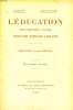 L'EDUCATION, 1re ANNEE, N&deg; 3, SEPT. 1909, REVUE TRIMESTRIELLE ILLUSTREE D'EDUCATION FAMILIALE & SCOLAIRE. COLLECTIF