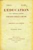 L'EDUCATION, 2e ANNEE, N&deg; 1, MARS 1910, REVUE TRIMESTRIELLE ILLUSTREE D'EDUCATION FAMILIALE & SCOLAIRE. COLLECTIF