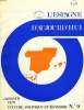 L'ESPAGNE D'AUJOURD'HUI, N° 9, JAN. 1971, CULTURE, POLITIQUE ET ECONOMIE. COLLECTIF