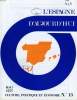 L'ESPAGNE D'AUJOURD'HUI, N° 13, MAI 1971, CULTURE, POLITIQUE ET ECONOMIE. COLLECTIF
