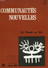 COMMUNAUTES NOUVELLES, N&deg; 32, AVRIL 1972, UN PEUPLE EN FETE. COLLECTIF