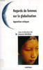 REGARDS DE FEMMES SUR LA GLOBALISATION, APPROCHES CRITIQUES. COLLECTIF