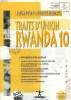 TRAITS D'UNION RWANDA, 10, FORUM POUR LE DIALOGUE REGIONAL. COLLECTIF