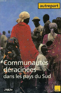 AUTREPART, N° 5, COMMUNAUTES DERACINEES DANS LES PAYS DU SUD