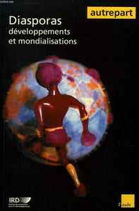 AUTREPART, N° 22, DIASPORAS, DEVELOPPEMENTS ET MONDIALISATIONS